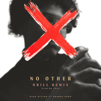 No Other (Drill Remix)