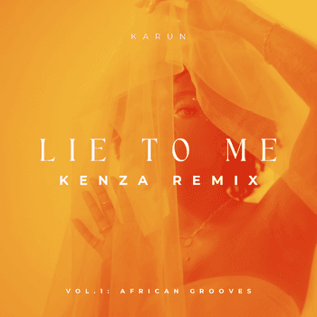Lie To Me (Kenza Remix)